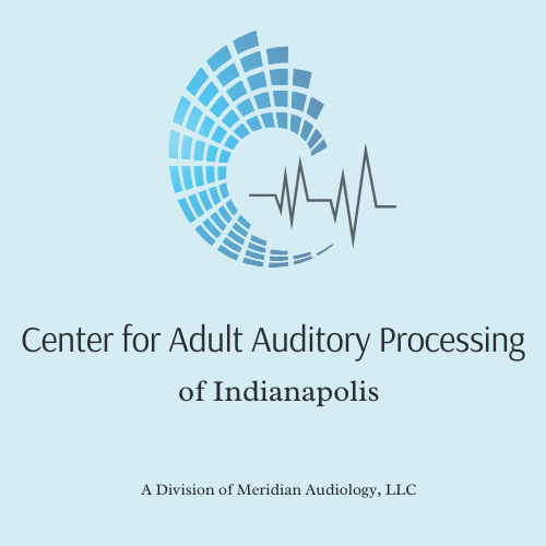 Center for Adult Auditory Processing of Indianapolis